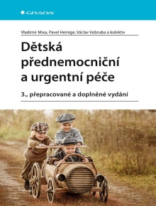 Dětská přednemocniční a urgentní péče 3., přepracované a doplněné vydání