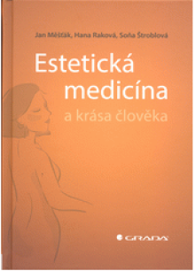 Estetická medicína a krása člověka