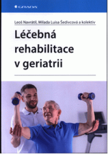 Léčebná rehabilitace v geriatrii