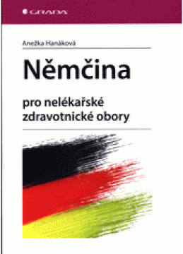 Němčina : pro nelékařské zdravotnické obory