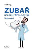 Zubař : nejlepší přítel člověka